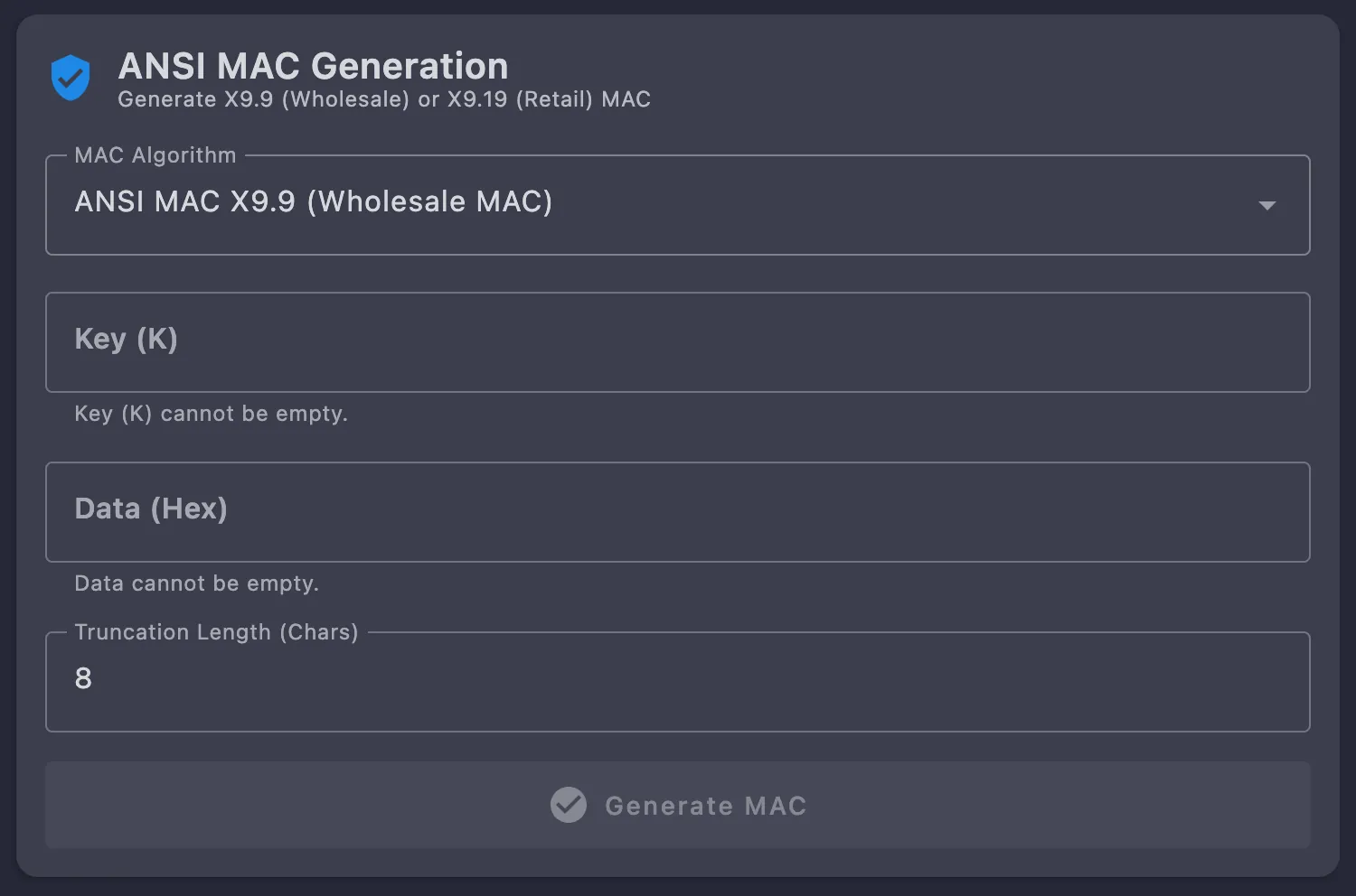 ANSI MAC Generation form with ANSI MAC X9.9 (Wholesale MAC) selected, a Key (K) field, a hex Data field and a truncation length of 8 above the Generate MAC button