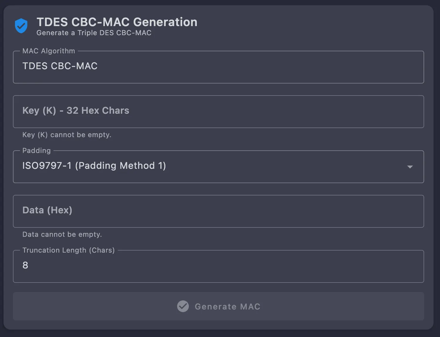 TDES CBC-MAC Generation form with a 32-hex Key field, ISO9797-1 Padding Method 1, a hex Data field and a truncation length of 8 above the Generate MAC button
